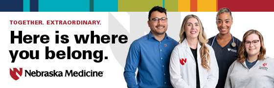 Together. Extraordinary. Here is where you belong. Nebraska Medicine.