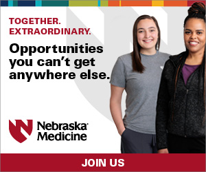 Together. Extraordinary. Opportunities you can't get anywhere else. Nebraska Medicine. Join us.
